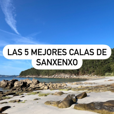 CALAS DE SANXENXO QUE NO TE PUEDES PERDER